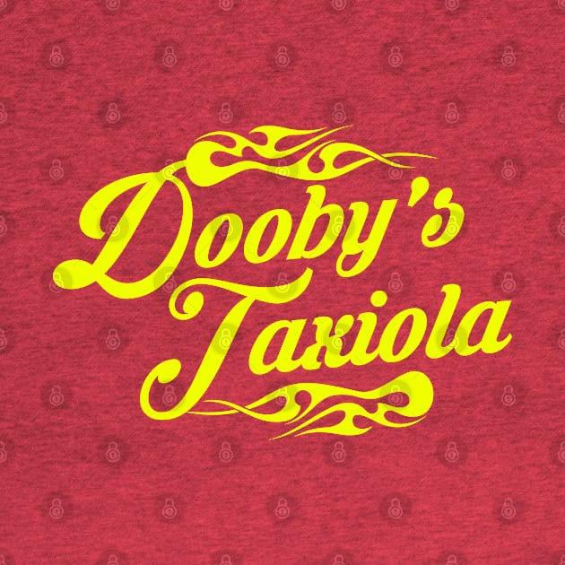 Dooby's Taxiola by woodsman